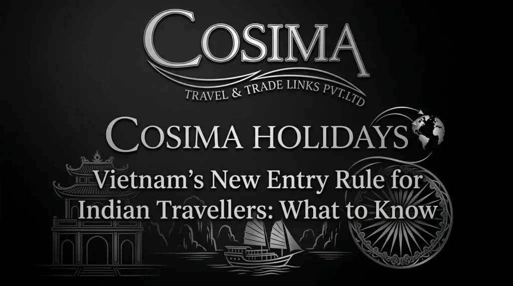 Vietnam's New Entry Rule for Indian travellers